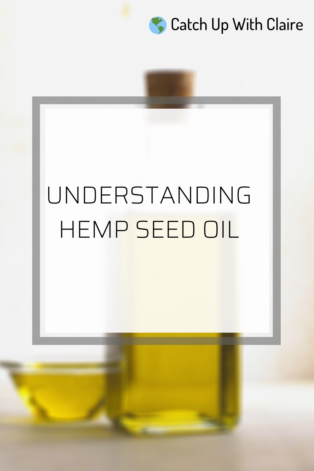 a strategic placed bottle of hemp seed oil 